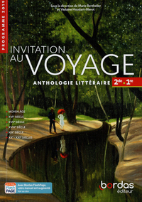 Image de Invitation au voyage Anthologie littéraire Français 2de-1re 2019
