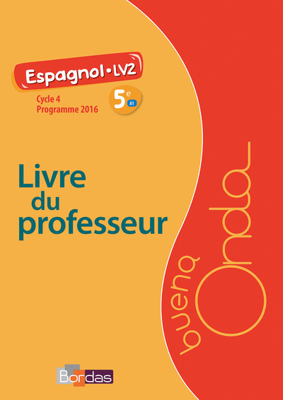 Picture of Buena Onda Collège Espagnol LV2 5e 2016 Livre du professeur