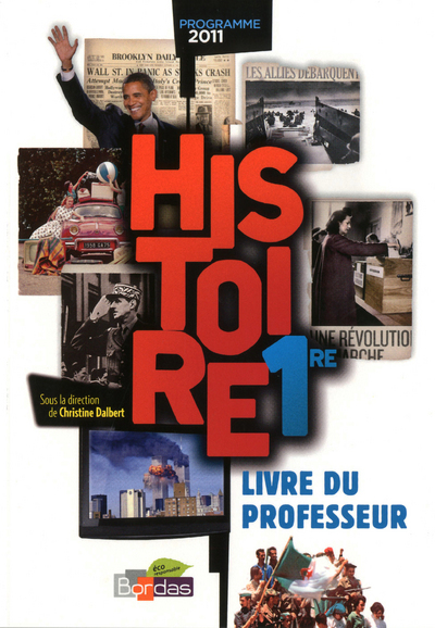Picture of Histoire 1ère 2011 Livre du professeur