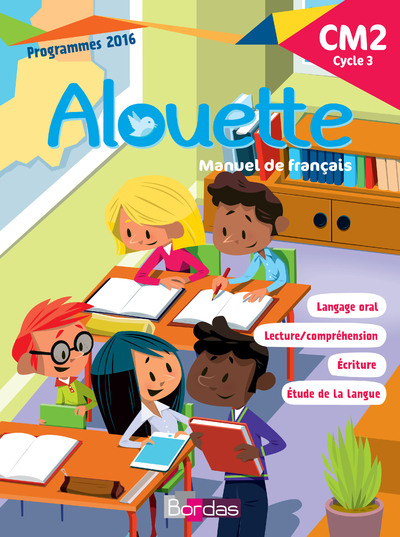 Image de Alouette Français CM2 2018 Manuel de l'élève