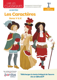 Image de Lire les classiques - Français 1re - Oeuvre Les Caractères - Livres V à X