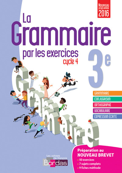 Picture of La grammaire par les exercices 3e 2016 Cahier de l'élève