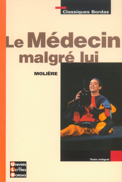 Image de LE MEDECIN MALGRE LUI