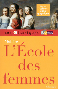 Image de Classiques Bordas - L'École des femmes - Molière