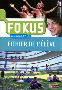 Image de Fokus Allemand 1ère 2011 Fichier de l'élève