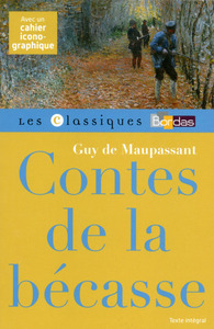 Image de Classiques Bordas - Contes de la bécasse - Maupassant