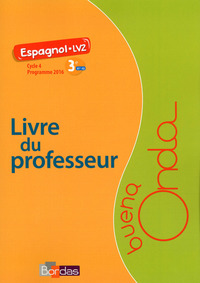 Picture of Buena Onda 3E - Espagnol LV2 2017 - Livre du professeur