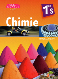 Image de E.S.P.A.C.E. Chimie 1ère S 2011 Manuel de l'élève Grand format