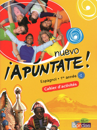 Picture of Nuevo Apuntate Espagnol Collège 1ère année 2011 Cahier d'activités