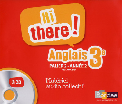 Picture of Hi there ! Anglais 3e 2015 CDs audio collectif