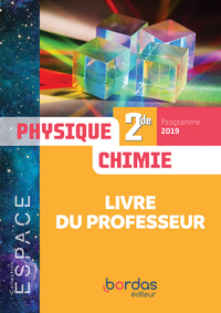 Picture of ESPACE Physique-Chimie 2de 2019 - Livre du professeur