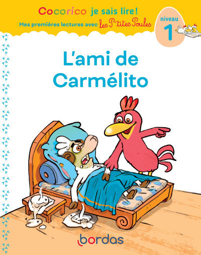 Picture of Cocorico Je sais lire ! 1res lectures avec les P'tites Poules - L'ami de Carmélito Niveau 1