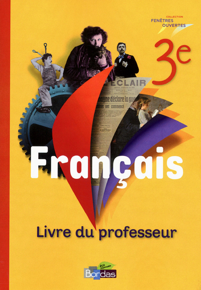 Image de Fenêtres ouvertes Français 3e 2012 Livre du professeur