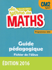 Image de Au rythme des maths CM2 2016 Guide pédagogique Fichier de l'élève