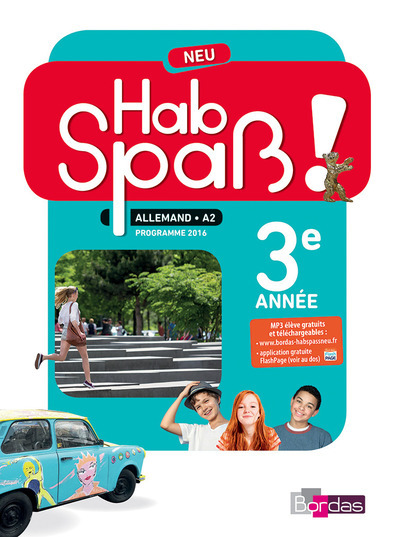 Picture of Hab Spaß ! Neu Allemand 3ème année 2017 Manuel élève
