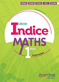 Picture of Indice Mathématiques 1res Technologique 2019 Manuel de l'élève