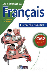 Image de Les 4 chemins du Français CM2 2009 Livre du maître
