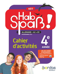 Picture of Hab Spaß ! Neu Allemand 4ème année 2018 Cahier d'activités élève