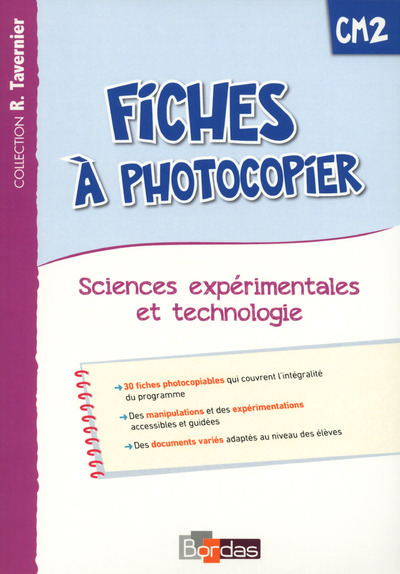 Image de Tavernier Sciences Expérimentales et Technologie CM2 2015 Fiches à photocopier