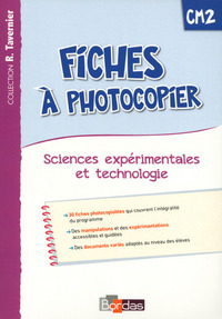 Image de Tavernier Sciences Expérimentales et Technologie CM2 2015 Fiches à photocopier