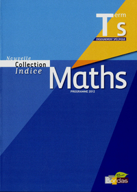 Picture of Indice Mathématiques Spécifique Tle S 2012 Manuel de l'élève Petit format