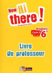 Picture of New Hi there ! Anglais 6e cycle 3 - 2017 Livre du professeur