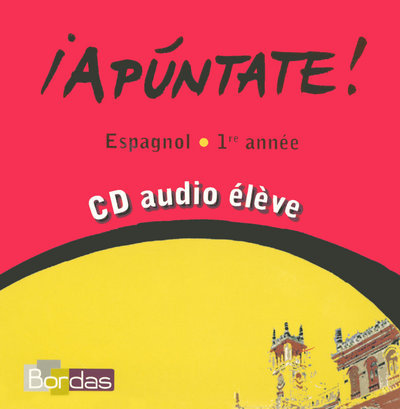 Picture of Apuntate Espagnol Collège 1ère année 2006 CD audio élève de remplacement