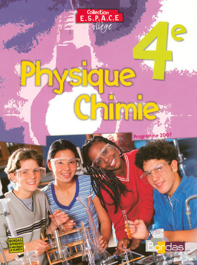 Image de E.S.P.A.C.E. Collège Physique Chimie 4e 2007 Manuel de l'élève