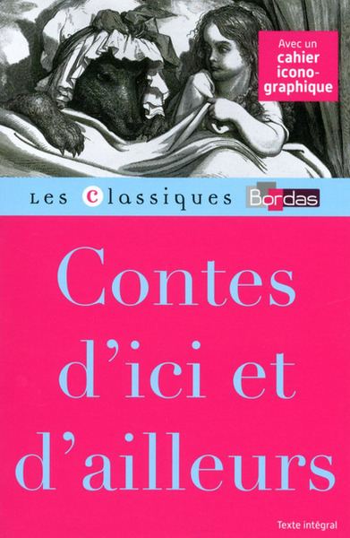 Image de Classiques Bordas - Contes d'ici et d'ailleurs