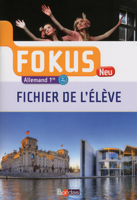 Picture of Fokus Neu Allemand 1ère 2015 Fichier de l'élève