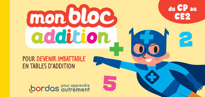 Picture of Mon bloc addition - Pour devenir imbatable en tables d'addition