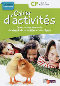Image de Questionner le monde du vivant, de la matière et des objets CP 2017 cahier d'activités