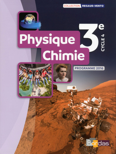 Picture of Regaud Vento Physique-Chimie 3e 2017 Manuel élève