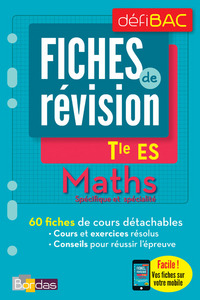 Image de DéfiBac - Fiches de révision - Maths Tle ES Spécifique et spécialité