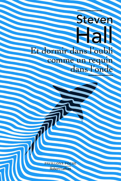 Picture of Et dormir dans l'oubli comme un requin dans l'onde
