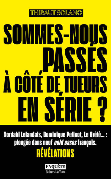 Picture of Sommes-nous passés à côté de tueurs en série ?