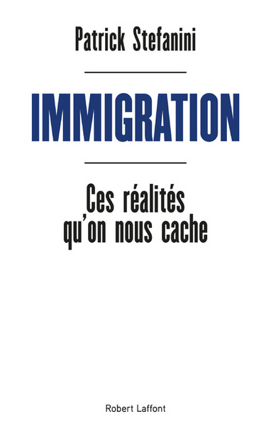 Picture of Immigration - Ces réalités qu'on nous cache