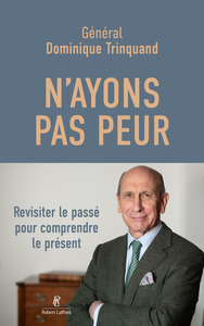 Image de N'ayons pas peur - Revisiter hier pour comprendre aujourd'hui