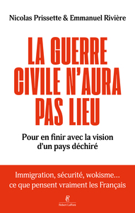 Picture of La guerre civile n'aura pas lieu - Pour en finir avec la vision d'un pays déchiré