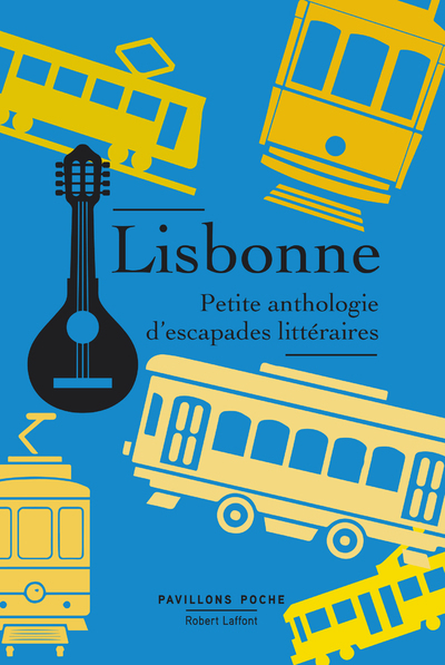 Picture of Lisbonne - Petite anthologie d'escapades littéraires