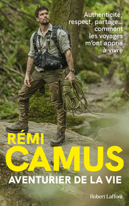 Picture of Aventurier de la vie - Les Tribulations d'un explorateur français