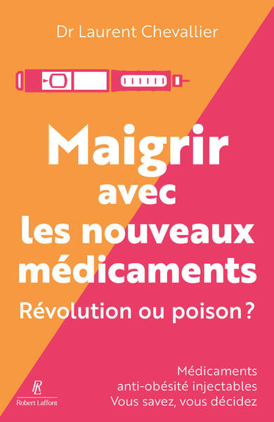 Picture of Maigrir avec les nouveaux médicaments - Révolution ou poison ?