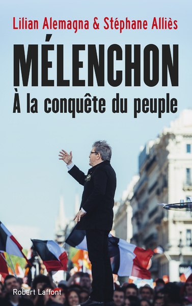Image de Mélenchon, à la conquête du peuple