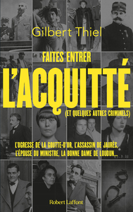 Picture of Faites entrer l'acquitté (et quelques autres criminels)