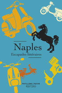Picture of Naples, Escapades littéraires