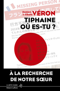 Image de Tiphaine où es-tu ? - La vérité sur la disparition de Tiphaine Véron au Japon