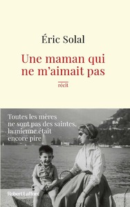 Image de Une maman qui ne m'aimait pas