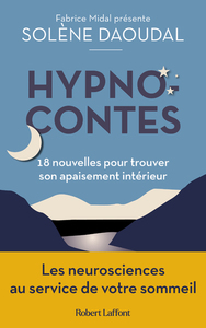 Image de Hypnocontes - 18 nouvelles pour trouver son apaisement intérieur