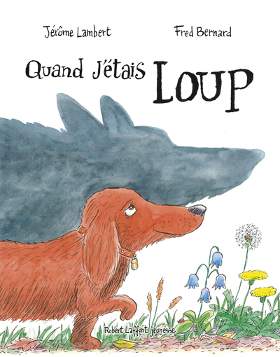 Picture of Quand j'étais loup