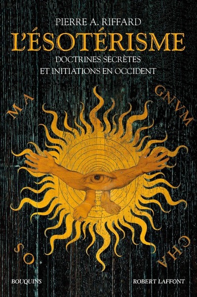 Picture of L'Esotérisme - Doctrines secrètes et initiations en Occident - nouvelle édition